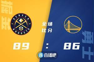 ?约基奇22+18+5 巴顿21分 库里23分 掘金客场险胜勇士