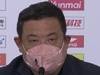 徐长锁:比赛虽然赢了但和预想差了很多 本赛季我们一直起起伏伏