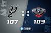 ?穆雷15+11+13 凯尔登21+8 麦科勒姆32+6 马刺险胜鹈鹕